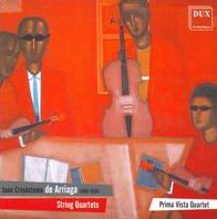Juan Cris?stomo de Arriaga: String Quartets