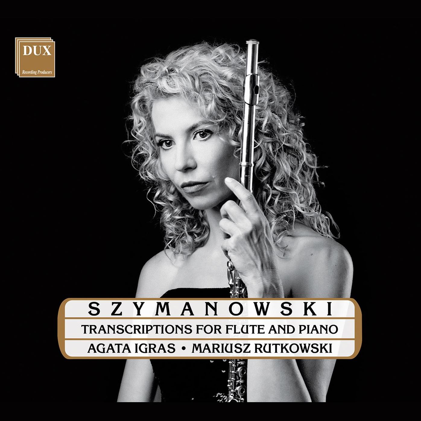 Transcriptions For Flute & Piano (Szymanowski / Igras / Rutkowski)