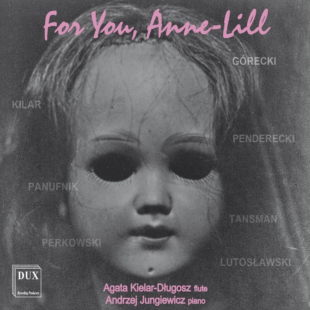 For You Anne Lill (Gorecki / Dlugosz / Jungiewicz)