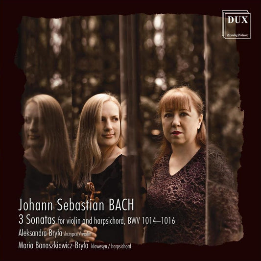 3 Sonatas For Violin & Harpsichord (J.S. Bach / Bryla)