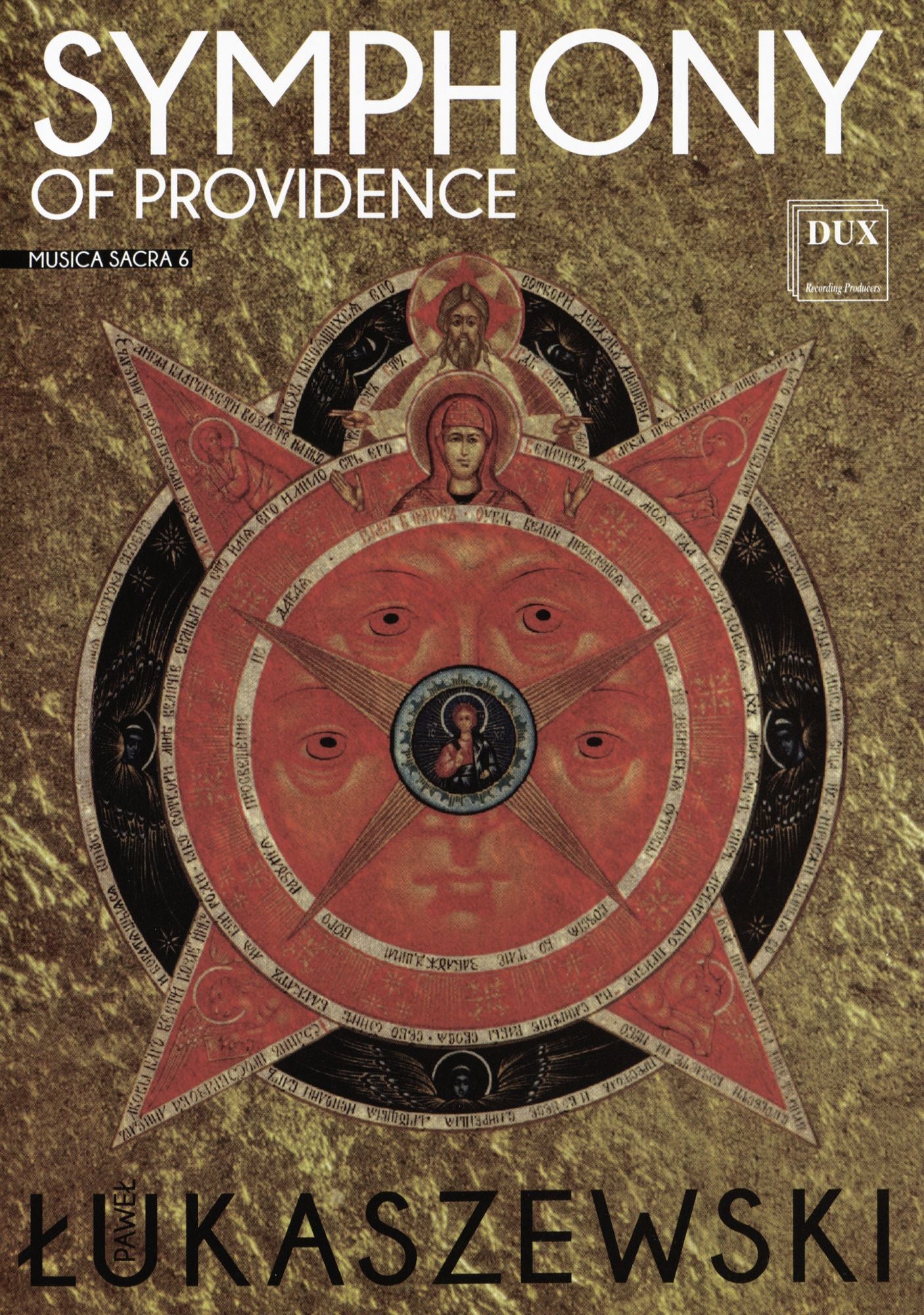 Pawel Lukaszewski: Symphony of Providence