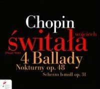 Chopin: 4 Ballades; Nocturnes, Op. 48; Scherzo, Op. 31 [On Pleyel]