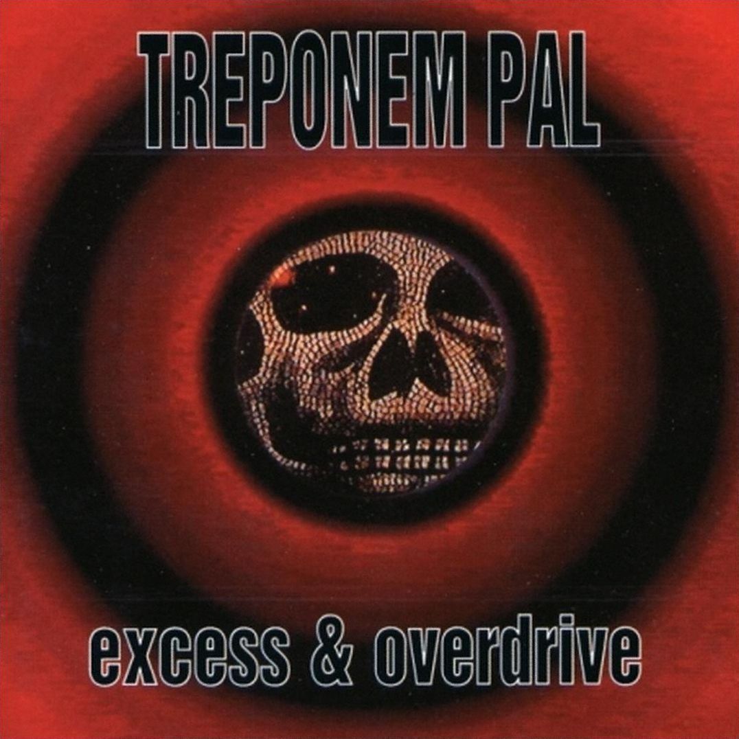Excess & Overdrive [Bonus Tracks]