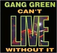 Can't Live Without It
