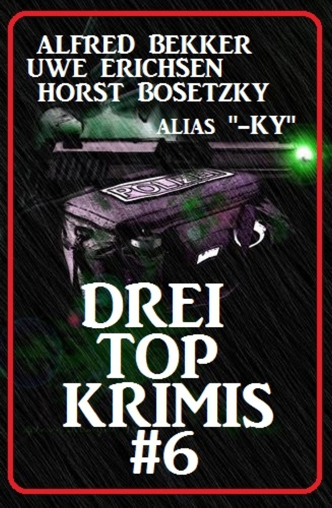 Drei Top Krimis #6: Cassiopeiapress Sammelband