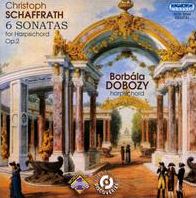 Christoph Schaffrath: Six Sonatas for Harpsichord, Op. 2