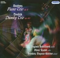 Brahms: Piano Trio, Op. 8; Dvor?k: Dumky Trio, Op. 90