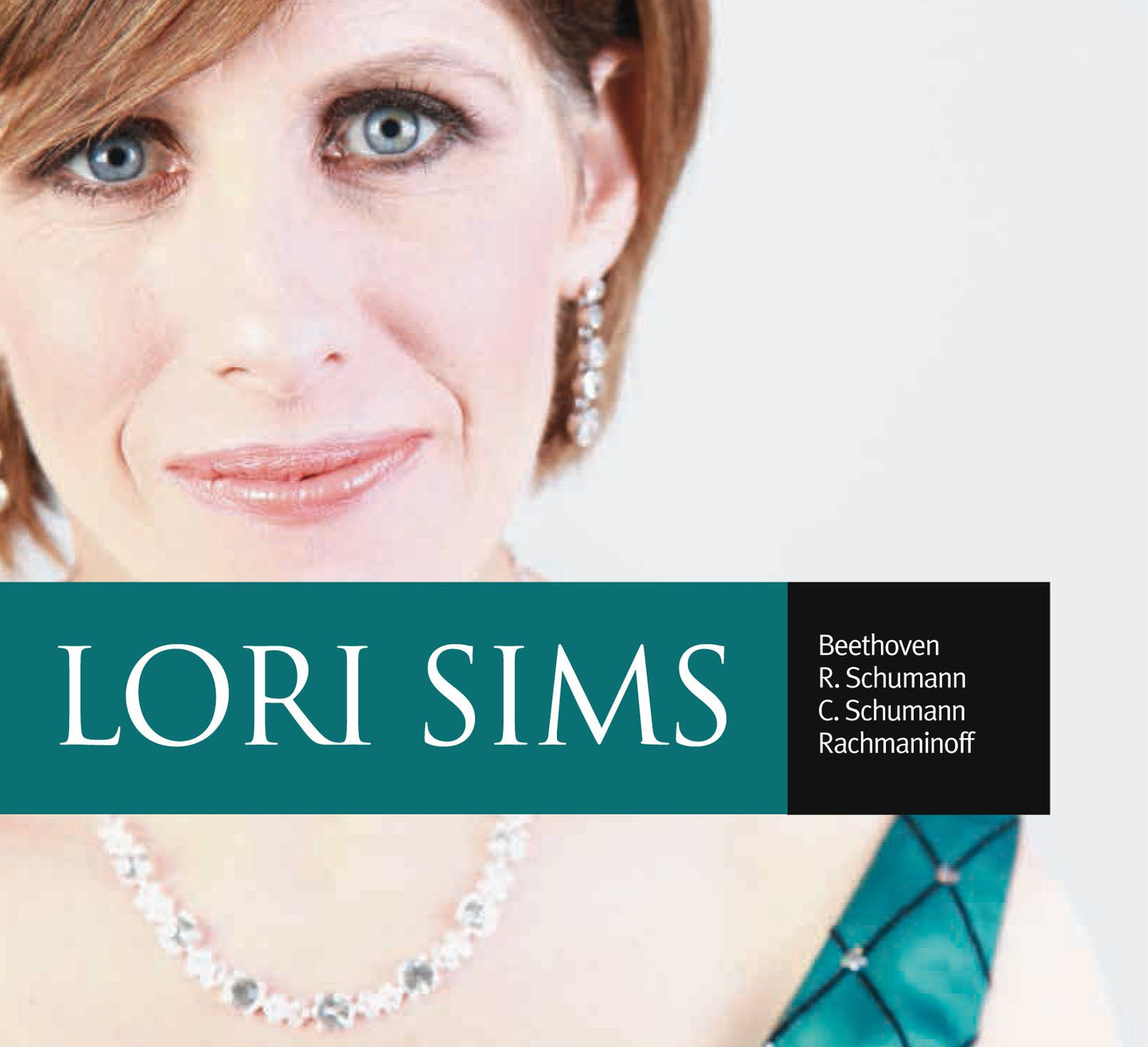 Lori Sims plays Beethoven, Schumann & Rachmaninov