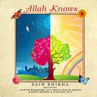 Allah Knows (Zain Bhikha)