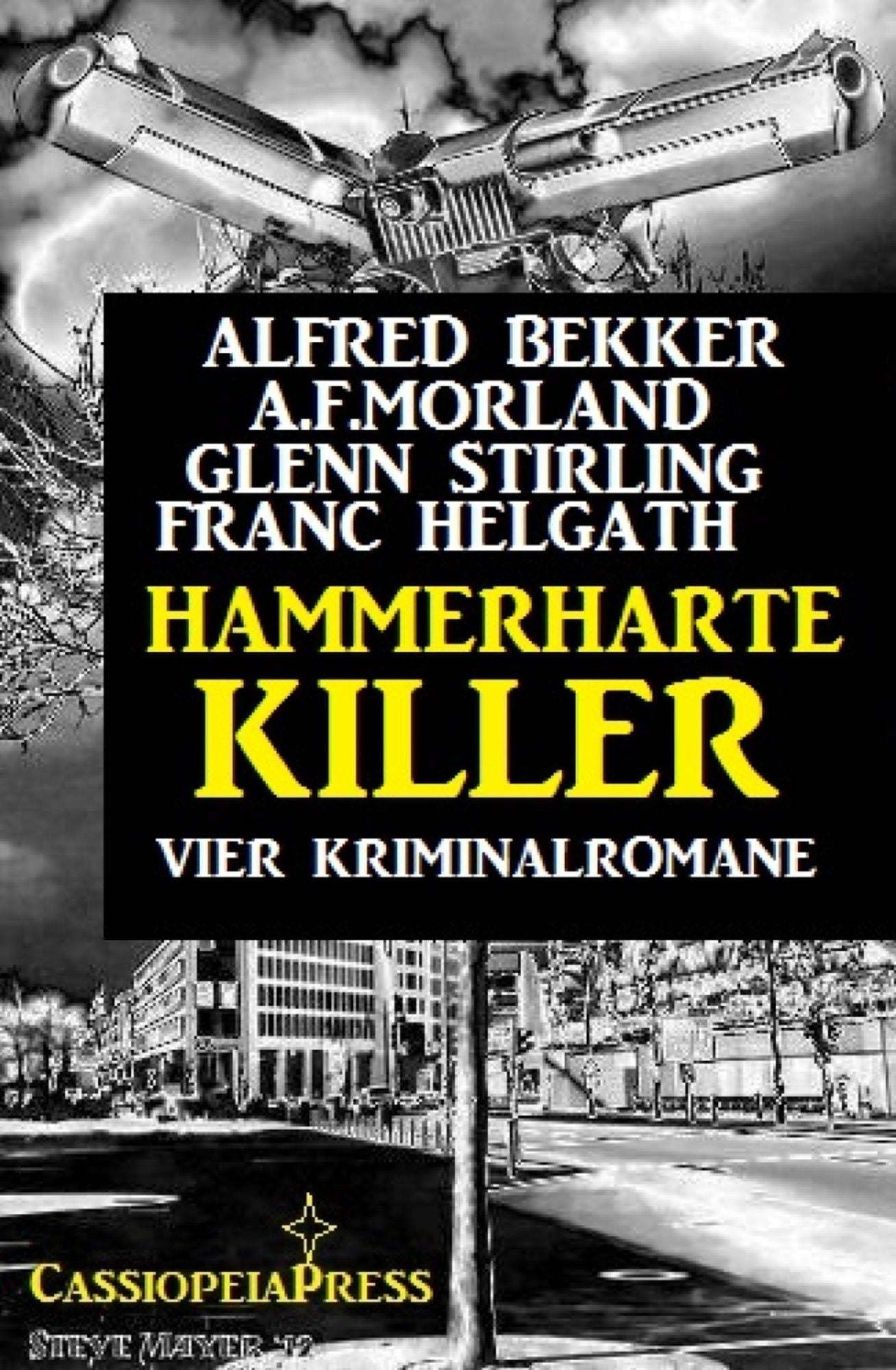Hammerharte Killer: Vier Kriminalromane