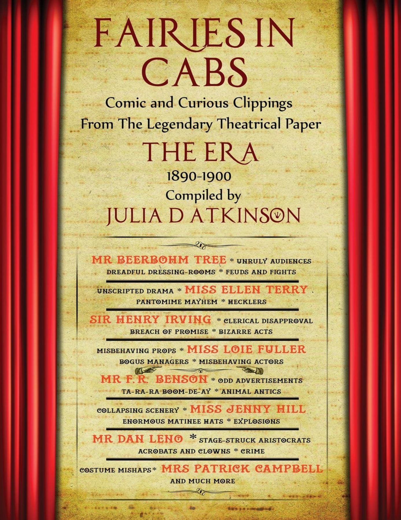 Fairies in Cabs: Comic and Curious Clippings From the Legendary Theatrical Paper "The Era", 1890-1900