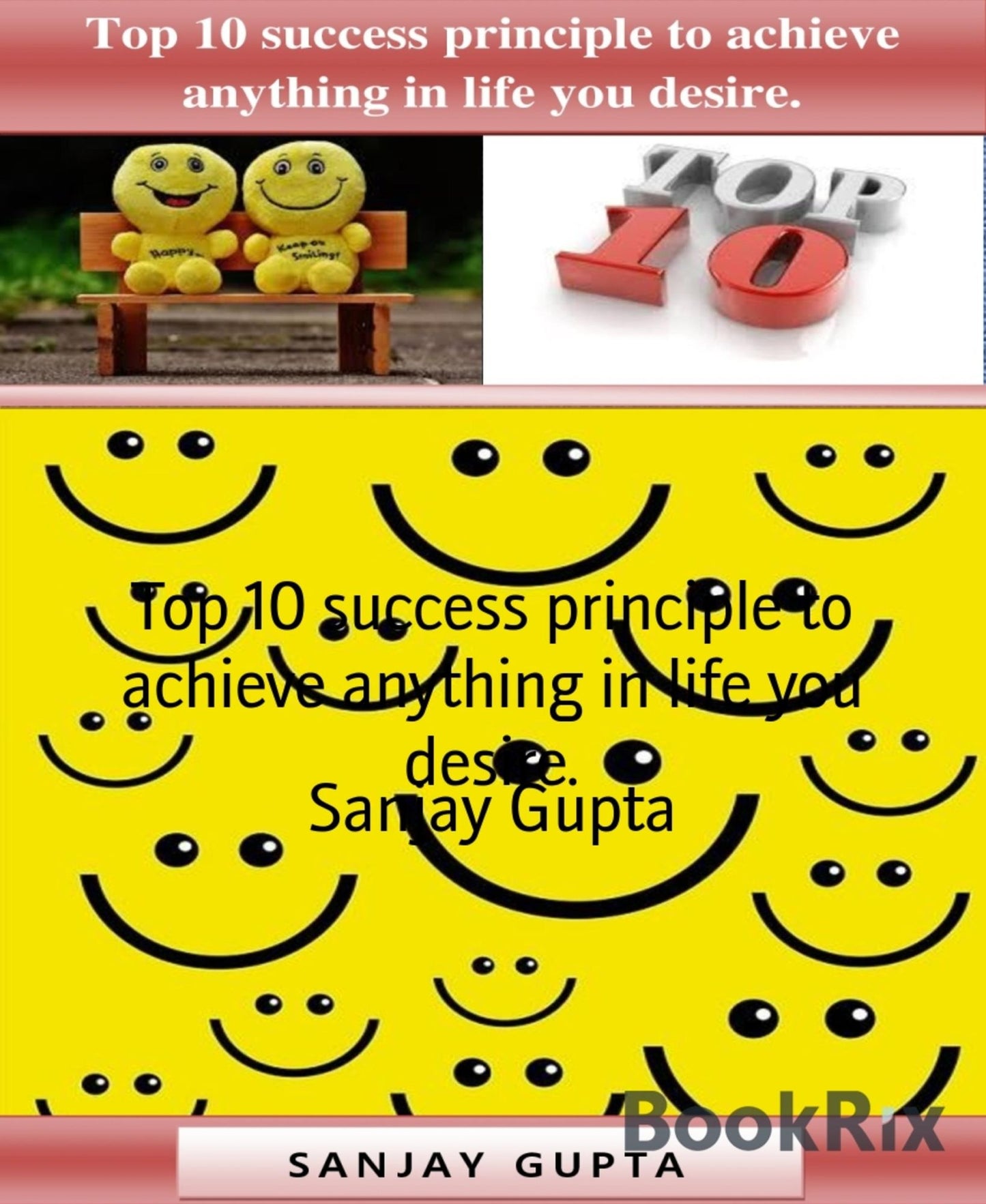 Top 10 success principle to achieve anything in life you desire.