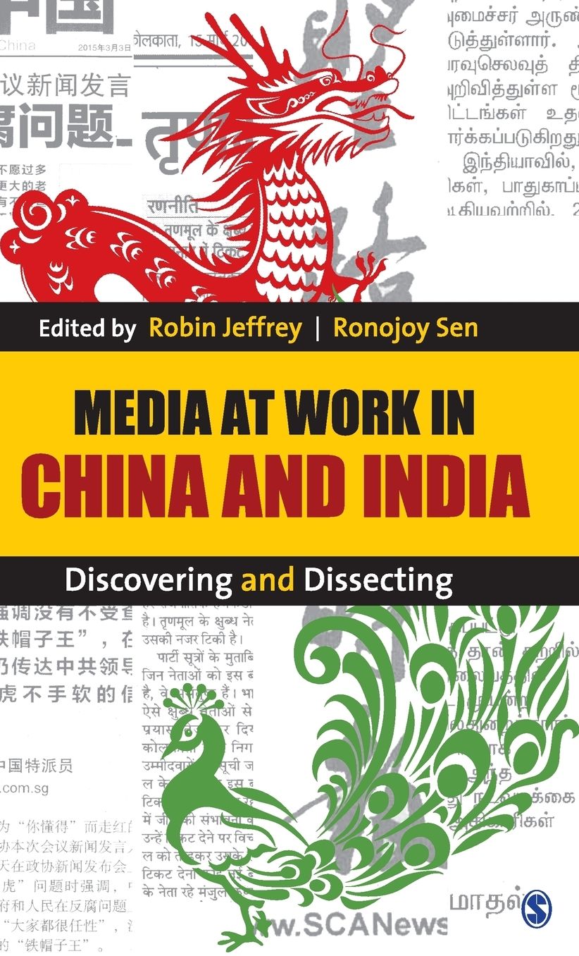 Media at Work in China and India: Discovering and Dissecting