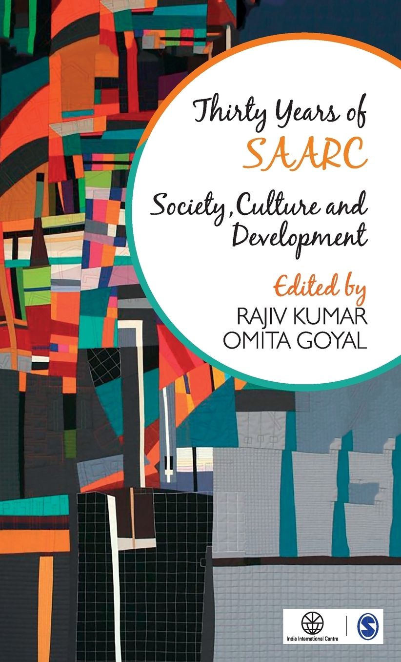 Thirty Years of Saarc: Society, Culture and Development