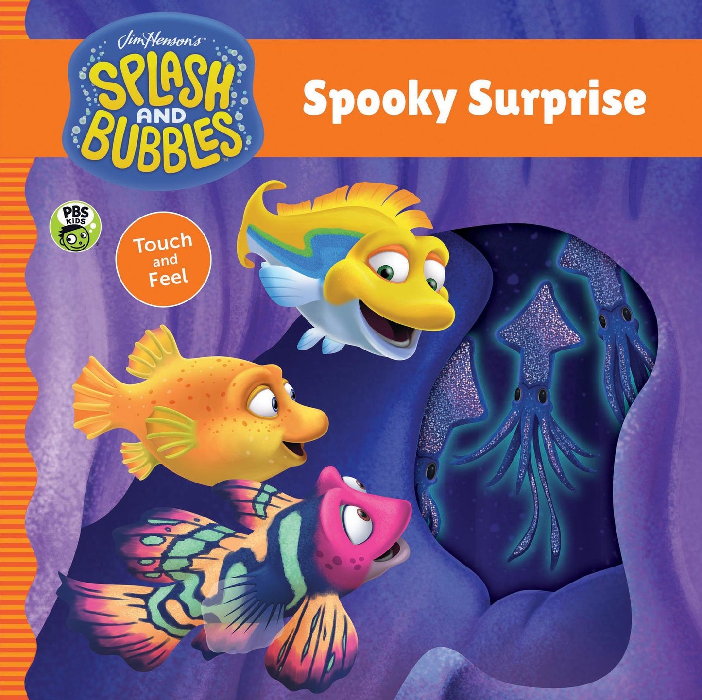 Splash and Bubbles: Spook and Seek! Touch and Feel Board Book