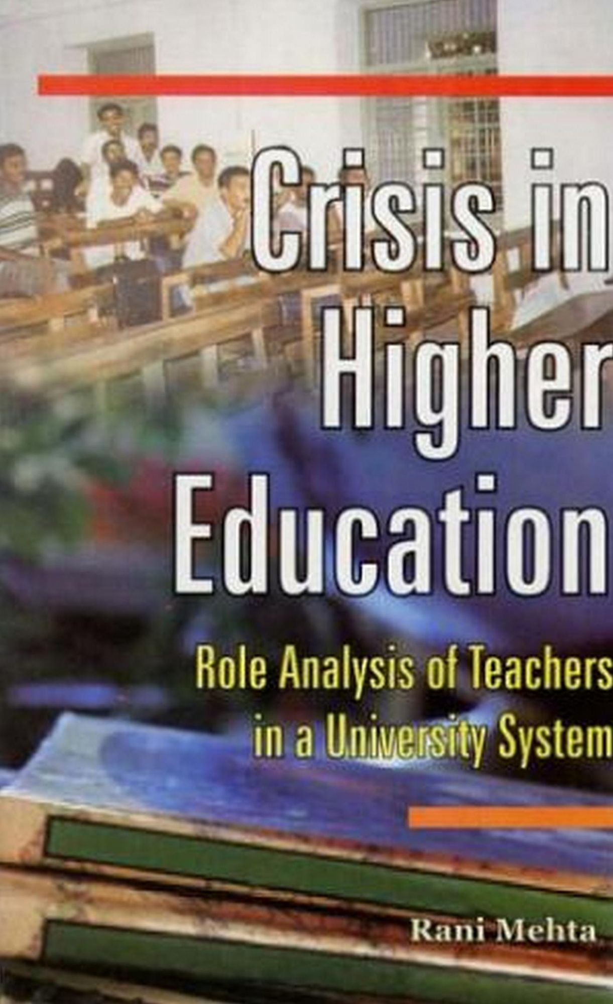 Crisis in Higher Education: Role Analysis of Teachers in a University System