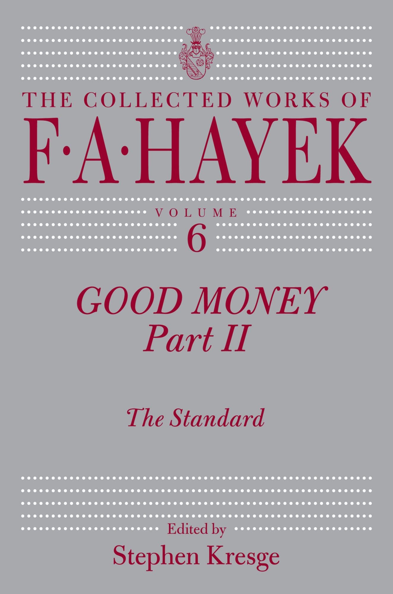 Good Money, Part 2: The Standard