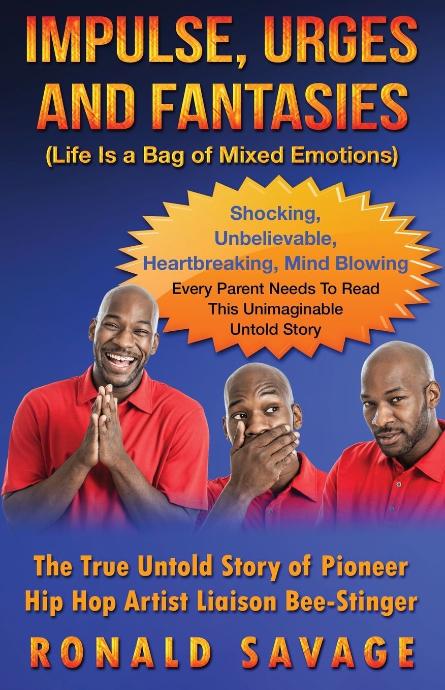 IMPULSE, URGES AND FANTASIES: Life Is A Bag Of Mixed Emotions