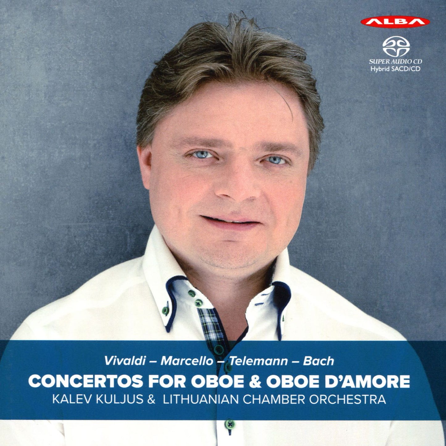 Vivaldi, Marcello, Telemann, Bach: Concertos for Oboe & Oboe d'Amore