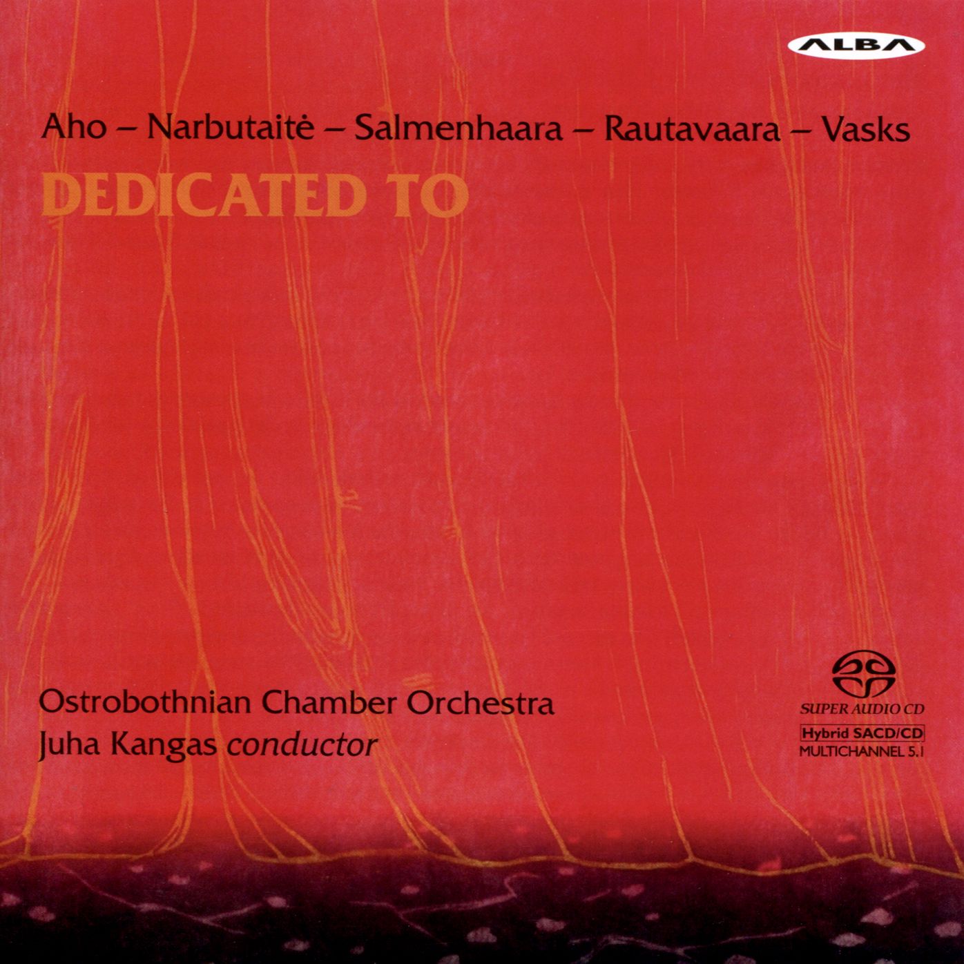Aho, Narbutaite, Rautavaara, Vasks: Dedicated to