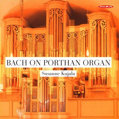 Bach On Porthan Organ (J.S. Bach / Kujala)
