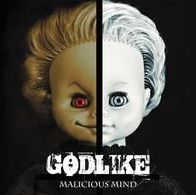 Malicious Mind (Godlike)