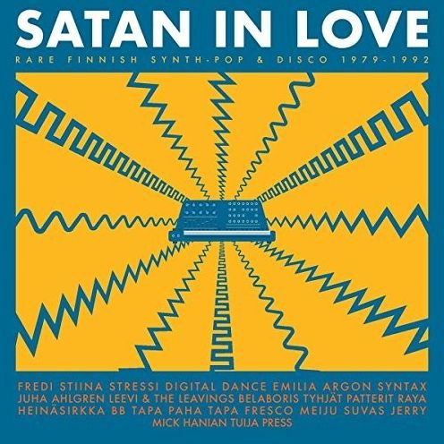Satan in Love: Rare Finnish Synth-Pop and Disco 1978-1992