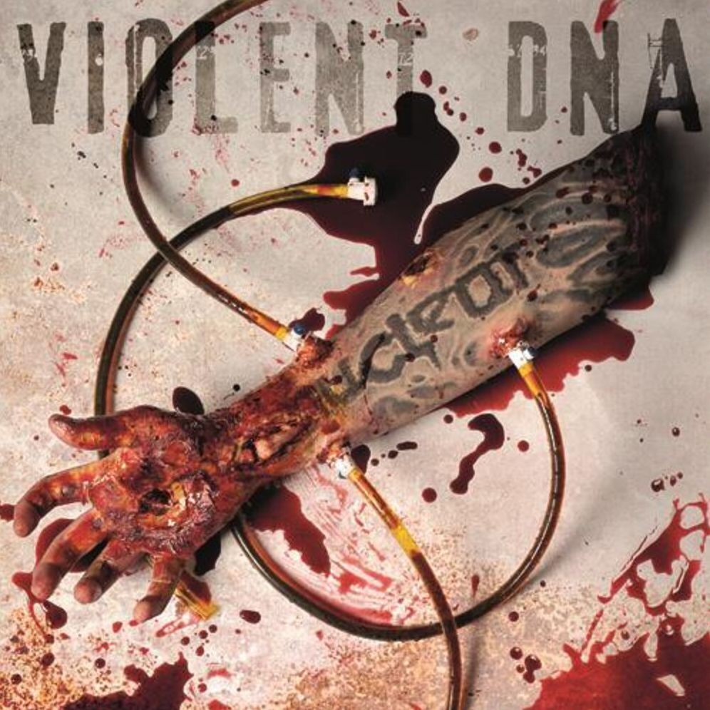 Violent Dna (Nuclear)