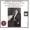 Halvorsen: Symphony No. 1; Nordraakiana Suite