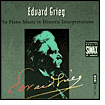 Grieg: The Piano Music in Historic Interpretations