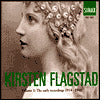 Kristein Flagstad: Volume 1, The Early Recordings 1914-1942