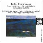 Ludvig Irgens Jensen: Tema con variazioni; Sinfonia in Re; Japanischer Fr?hling