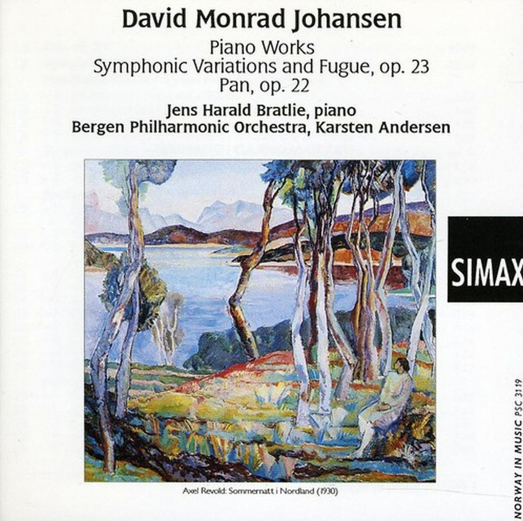 David Monrad Johansen: Piano Works; Symphonic Variations And Fugue; Pan