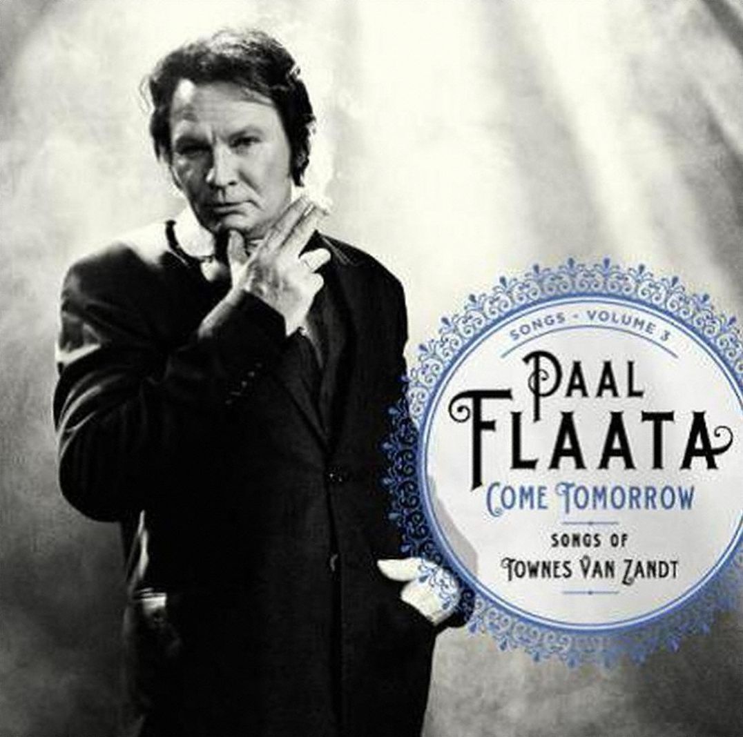 Come Tomorrow: Songs Of Townes Van Zandt