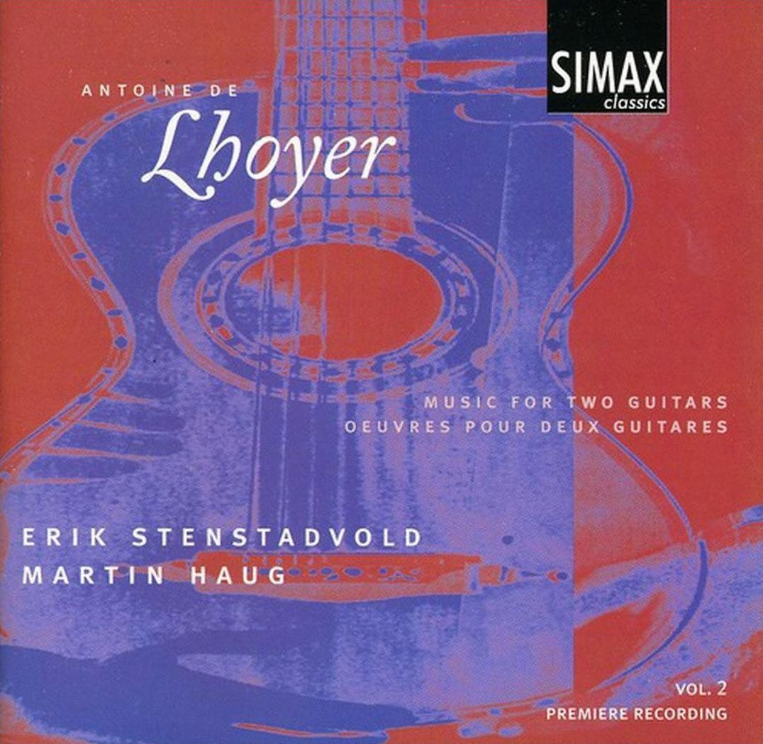 Antoine De Lhoyer: Music For Two Guitars, Vol. 2