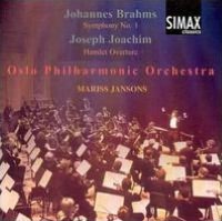 Johannes Brahms: Symphony No. 1; Joseph Joachim: Hamlet Overture