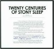 Twenty Centuries Of Stony Sleep