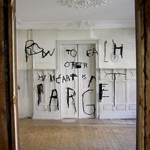 My Heart Is A Target