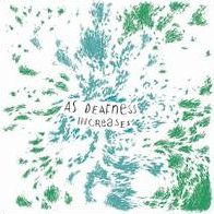 As Deafness Increases
