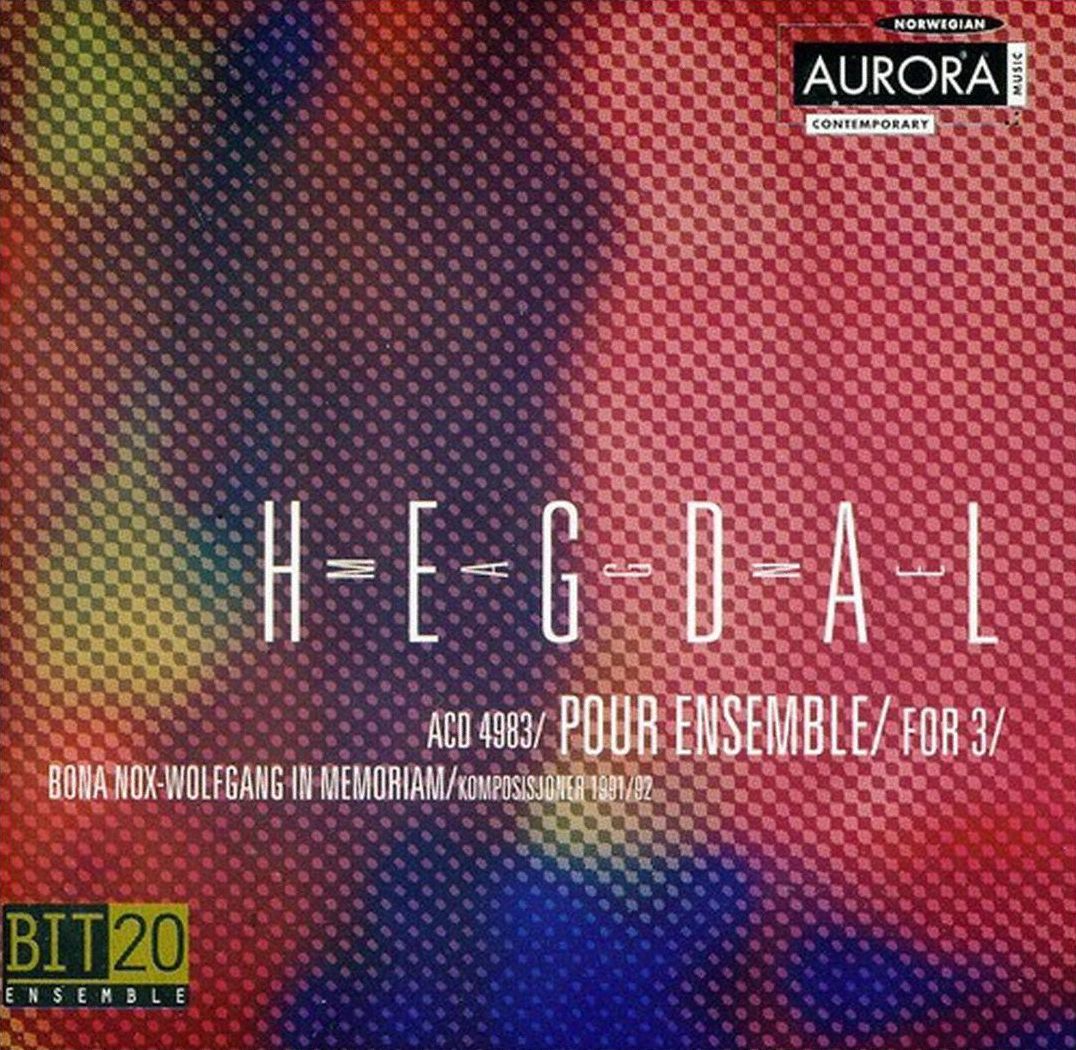 Hegdal: Pour Ensemble; For 3