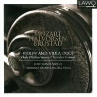 Mozart, Halvorsen, Brustad: Violin and Viola Duos