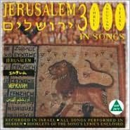 Jerusalem: 3000 Years in Songs