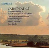 Saint-Saëns: Violin Concerto No. 3; Works for solo instrument and orchestra
