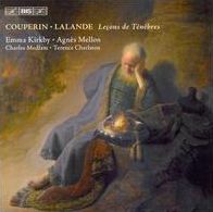 Couperin, Lalande: Leçons de Ténèbres