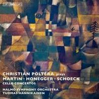 Frank Martin, Arthur Honegger, Othmar Schoeck: Cello Concertos