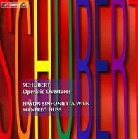 Schubert: Operatic Overtures
