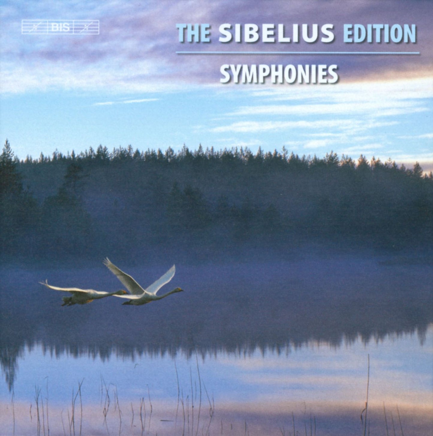 The Sibelius Edition, Vol. 12: Symphonies