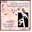 Jacob Van Eyck: Der Fluyten Lust-hof