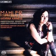 Mahler: Kindertotenlieder; Rückert-Lieder; Lieder eines Fahrend Gesellen