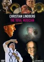 Christian Lindberg: Total Musician
